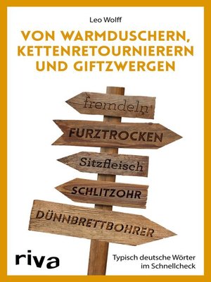 cover image of Von Warmduschern, Kettenretournierern und Giftzwergen